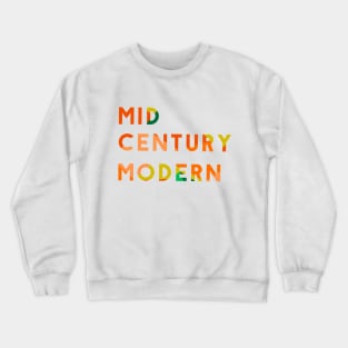 Mid Century Modern Crewneck Sweatshirt